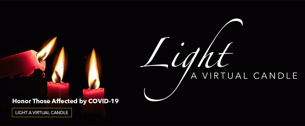 Light a Virtual Candle to Honor those affected by COVID-19